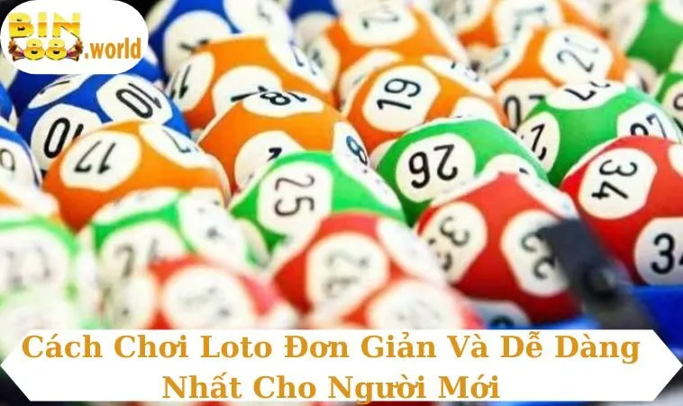 cách chơi Loto